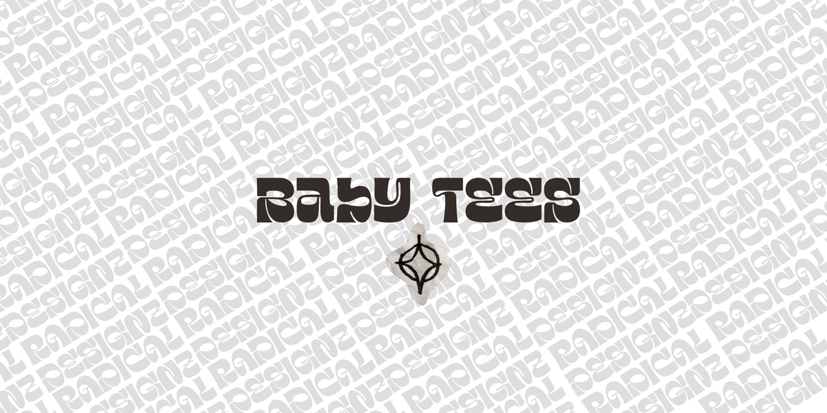 Baby Tees.