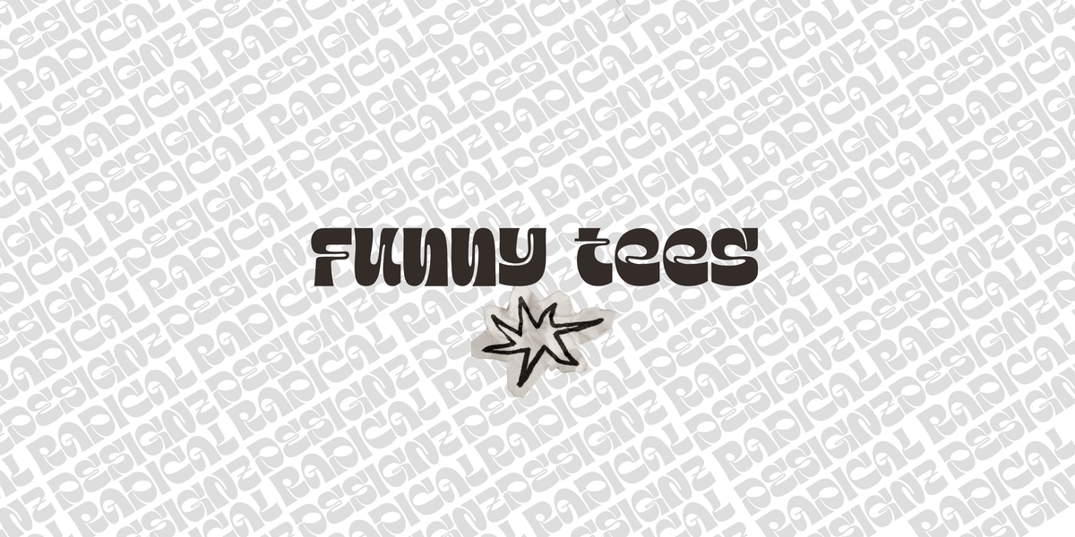 ‎Funny Tees.