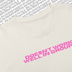 Doesn’t work well in groups baby tee