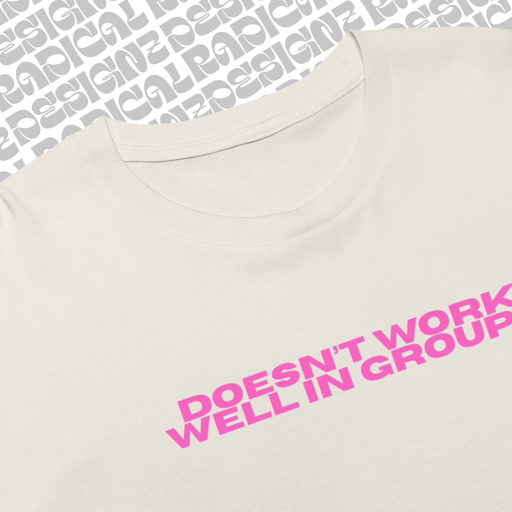 Doesn’t work well in groups baby tee