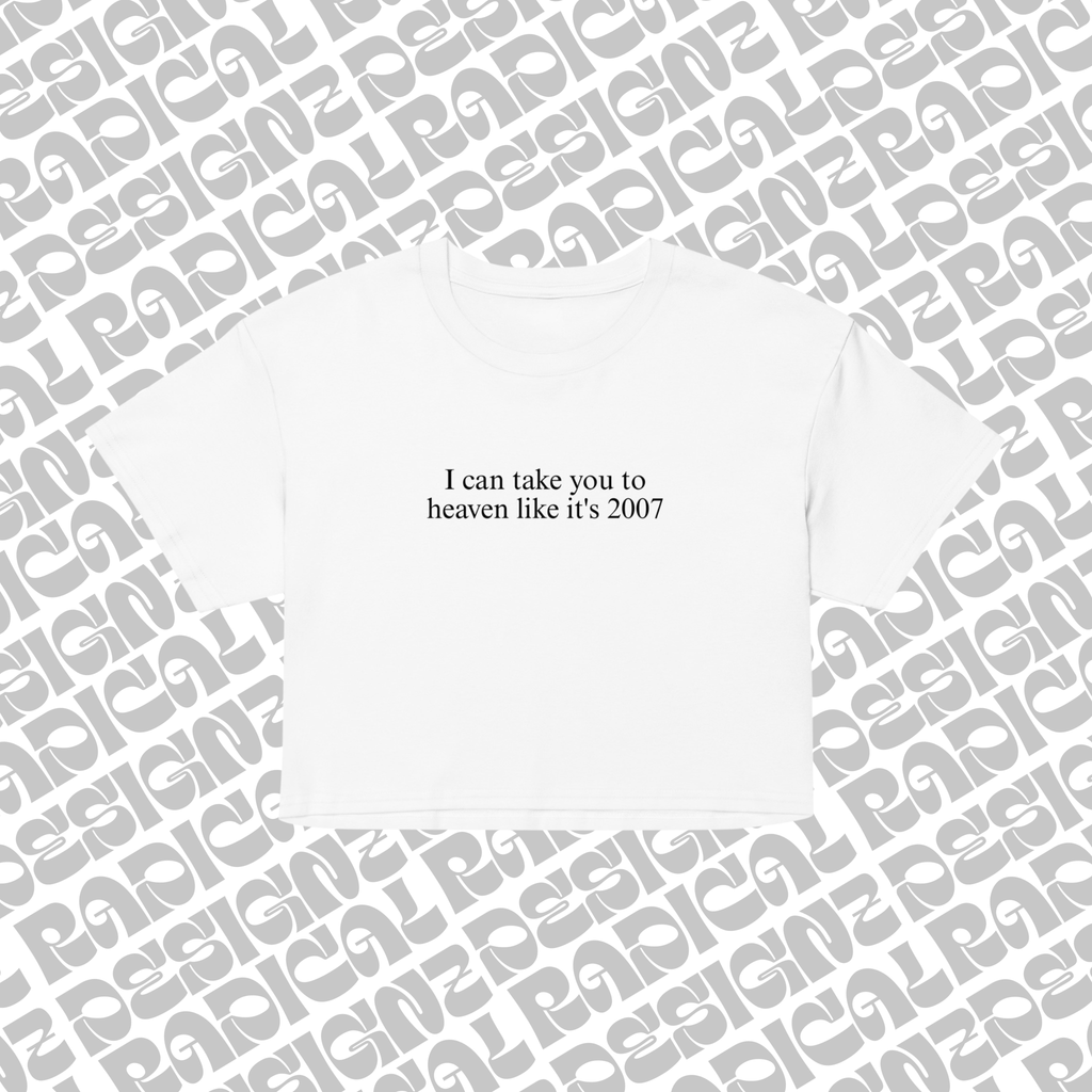 I'll take you to heaven baby tee