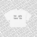 Hot Girls have IBS Baby Tee