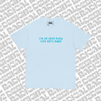 I’m so sexy even life gets hard tee