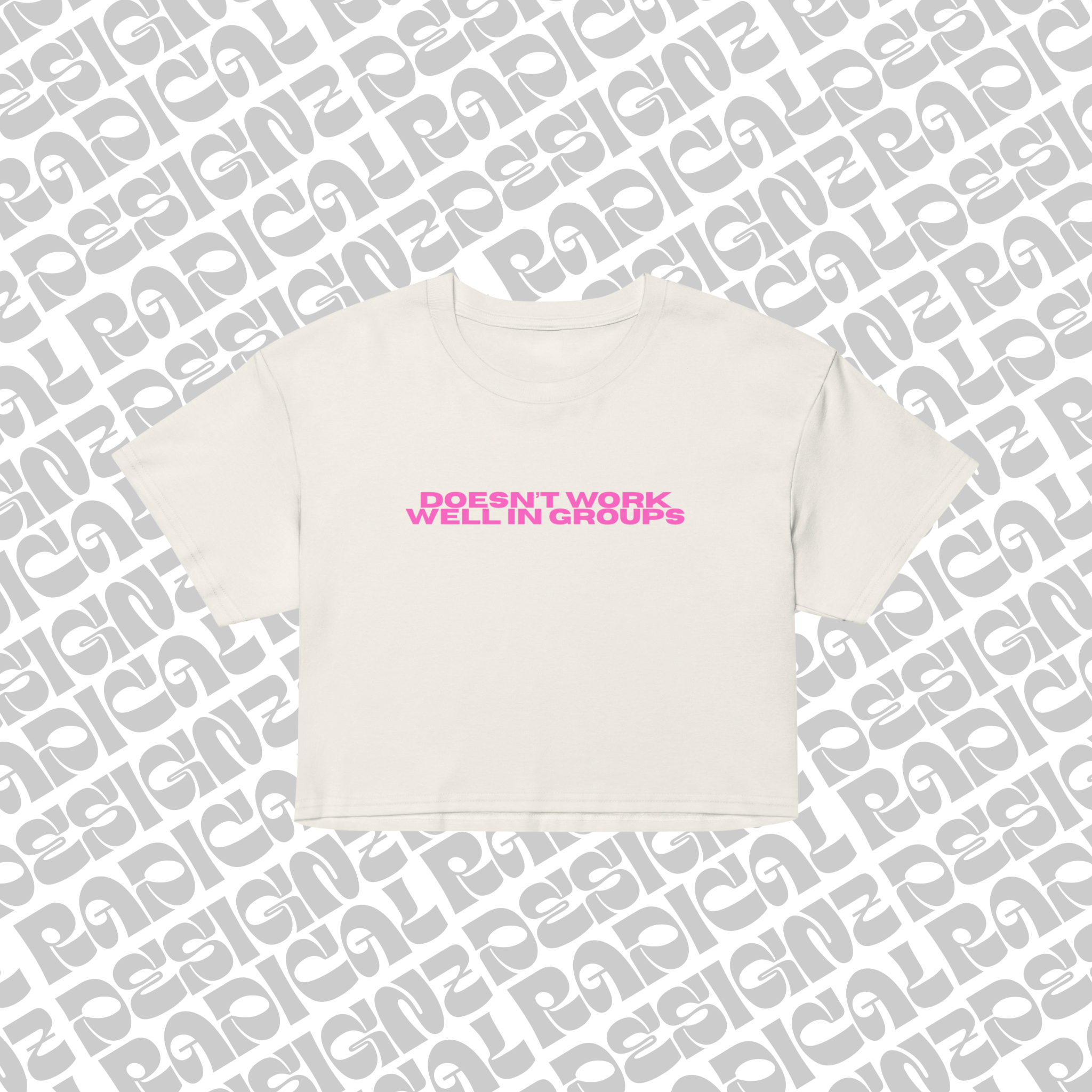 Doesn’t work well in groups baby tee